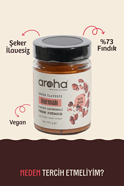 AROHA Hurmalı Kakao Çekirdekli Fındık Kreması %73 Fındık - Şeker Ilavesiz - 320 G