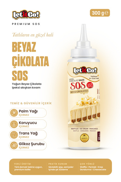 LET IT GO Gurme Beyaz Çikolata Sosu - Krep, Pankek ve Triliçe Uyumlu
