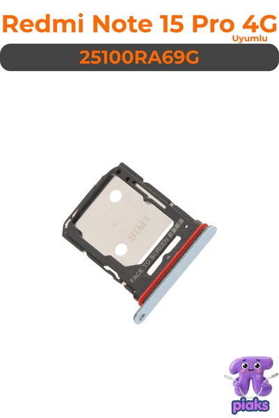 Piaks Redmi Note 15 Pro 4G Sim Kart Tepsisi Çekmecesi Aparatı 25100RA69G Uyum...