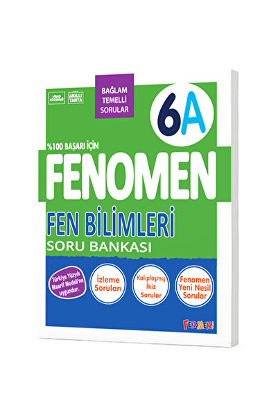 Fenomen Yayıncılık FENOMEN 6 FEN BILIMLERI (A) SORU BANKASI