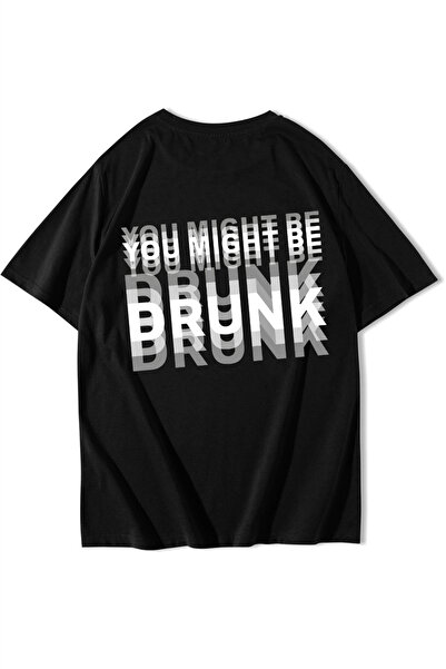 BRZ COLLECTION Unisex Oversize You Might Be Drunk T-Shirt Black