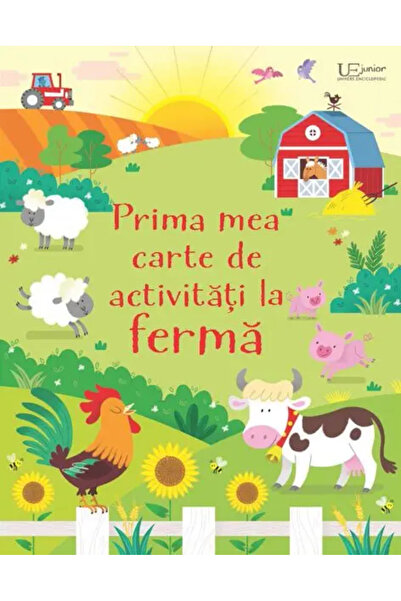 Univers Enciclopedic Junior Prima mea carte de activitati la ferma (Usborne)
