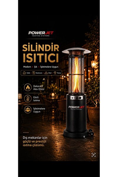 POWERJET SİLİNDİR SOBA POWERJET SİLİNDİR ISITICI - AÇIK ALAN ISITICI - CAFE I...