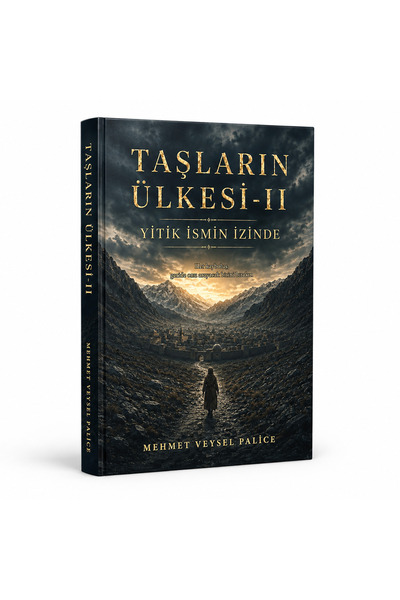 Orhun Yayınevi Taşların Ülkesi-II Yitik İsmin İzinde