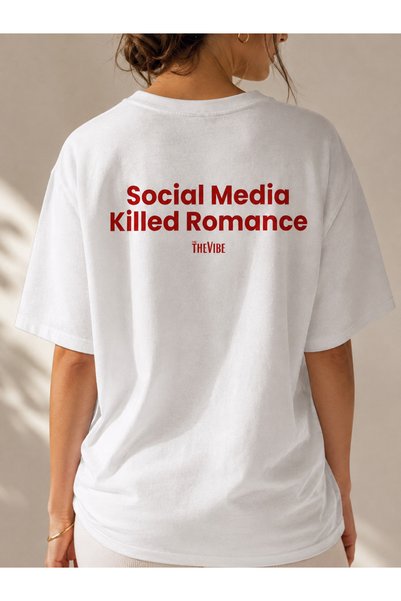 The Vibe Concept Social Media Killed Romance Women's Oversize T-Shirt