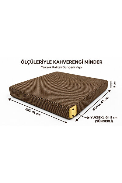 MİNDERHAN KAHVERENGİ KETEN 5 CM SÜNGERLİ YER MİNDERİ SANDALYE MİNDERİ BANK Mİ...