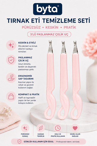 BYTA 3’lü Tırnak Eti Temizleme Aparatı – Paslanmaz Çelik Uçlu Manikür ve Küti...