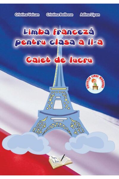 ARS LIBRI Limba franceza - Clasa 2 - Caiet de lucru - Cristina Voican, Cristi...