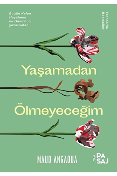 Yan Pasaj Yayınevi Yaşamadan Ölmeyeceğim