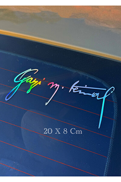 akuz stickers Gazi Mustafa Kemal Atatürk İmza Sticker Hologram Araba Arkası S...
