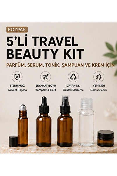 Kozpak 5'li Travel Beauty Set – Parfüm Serum Tonik Şampuan ve Krem İçin Seyah...