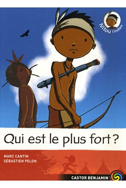 FLAMMARION Nitou L'indien 5: Qui Est Le Plus Fort?