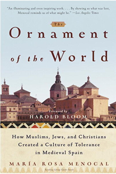 Bantam Books The Ornament Of The World: How Muslims, Jews And Christians Crea...