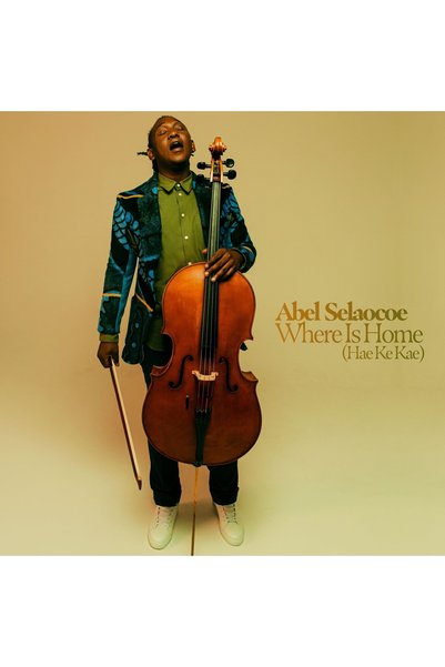 Abel Selaocoe - WHERE IS HOME / HAE KE KAE - 1