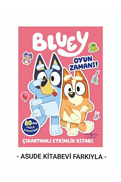 TÜRKİYE İŞ BANKASI KÜLTÜR YAYINLARI Bluey – Oyun Zamanı – Çıkartmalı Etkinlik...