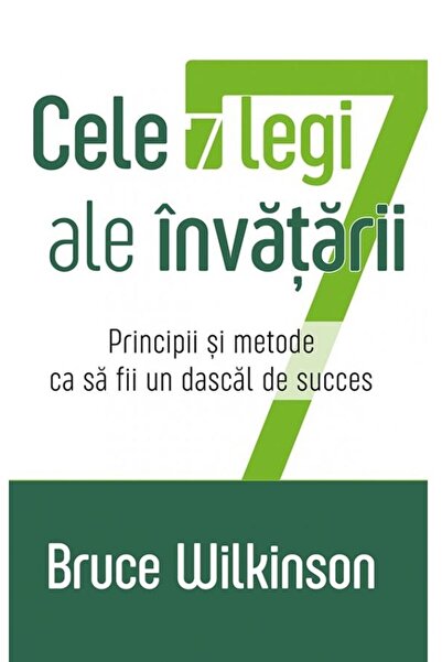 Editura Casa Cartii Cele 7 legi ale invatarii. Principii si metode ca