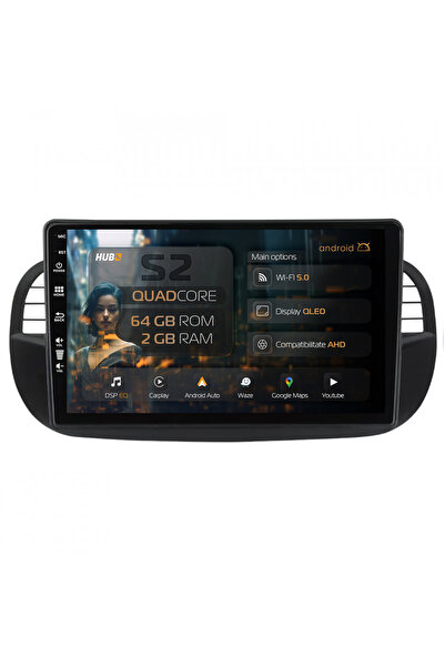 HUB64 Navigație Android Fiat 500 (2007-2014), 9 inch, 2GB RAM, CarPlay și And...