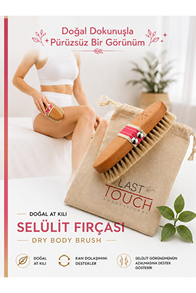 LAST TOUCH % 100 Doğal At Kılı Selülit Fırçası (saklama Kesesi Hediyeli )