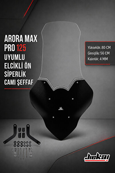 JİEKAİ ARORA MAX PRO 125/250 UYUMLU ELCİKLİ ÖN SİPERLİK CAMI ŞEFFAF