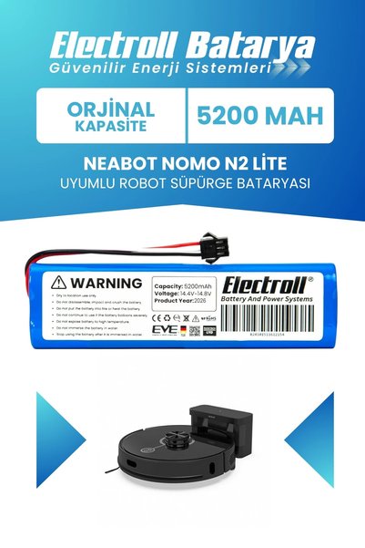 ELECTROLL Neabot Nomo N2 Lite Uyumlu Batarya (STANDART KAPASİTE) 5200mah Pil ...