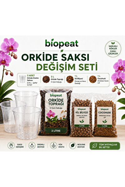 biopeat Orkide Saksı Değişim Seti 3 Adet Şeffaf Saksı 3 Litre Orkide Toprağı ...