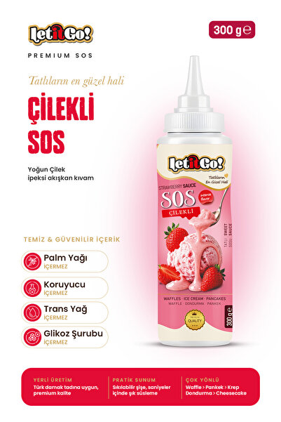 LET IT GO Katkısız Çilek Sosu - Waffle, Krep, Pankek ve Dondurma Uyumlu