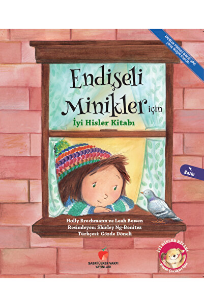 Sabri Ülker Vakfı Yayınları Endişeli Minikler İçin İyi Hisler Kitabı