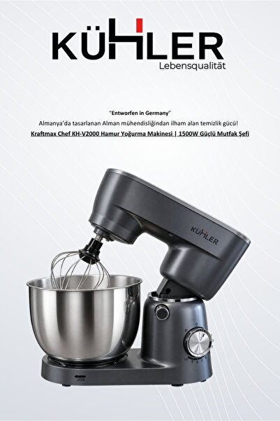kühler Kraftmax Chef KH-V2000 Hamur Yoğurma Makinesi | 1500W Güçlü Mutfak Şefi