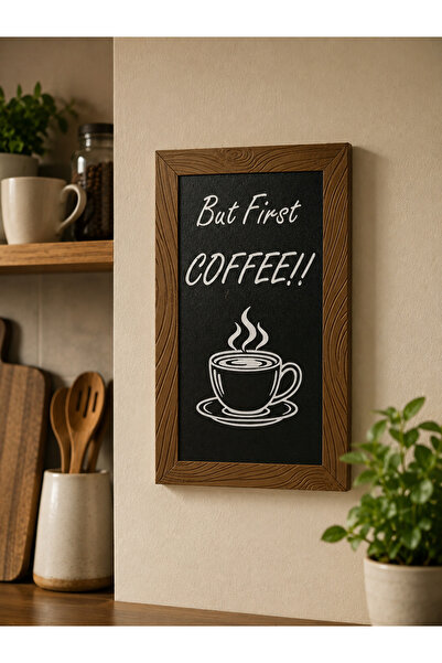 But First Coffee Tasarımlı Ahşap Görünümlü 3D Dekoratif Tablo ve Masaüstü Standı (26x16 cm)