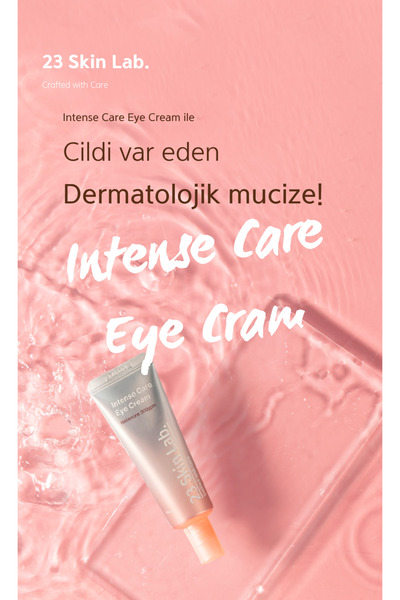 23 Skin Lab Intense Care Eye Cream / Göz Bakım Kremi