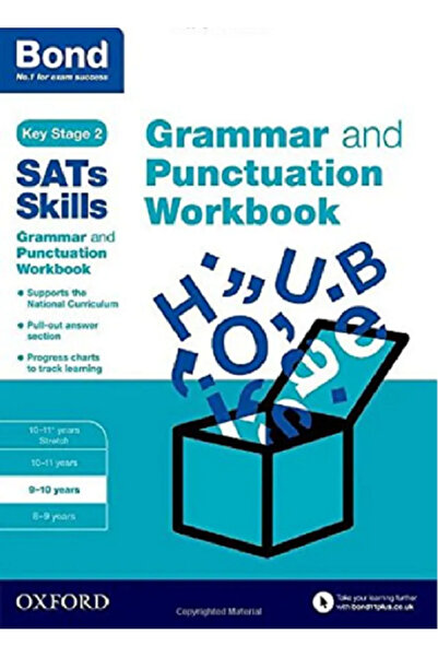 Bond Sats Skills - Grammar And Punctuation Workbook - 9-10 Years
