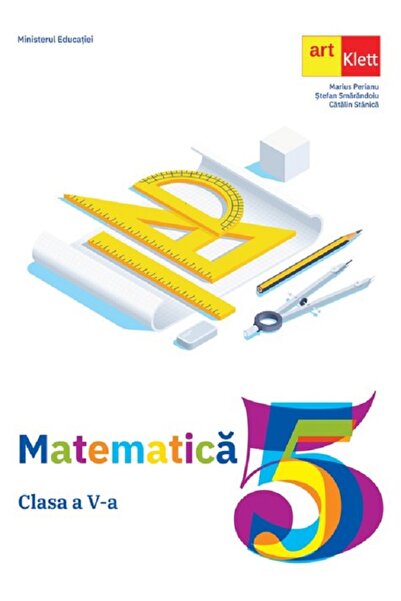 Grupul Editorial Art Matematica - Clasa 5 - Manual - Marius Perianu, Stefan S...