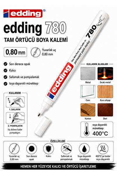 Edding 780 Cam,Ahşap,Metal,Kağıt Boya Örtü Kalemi Beyaz