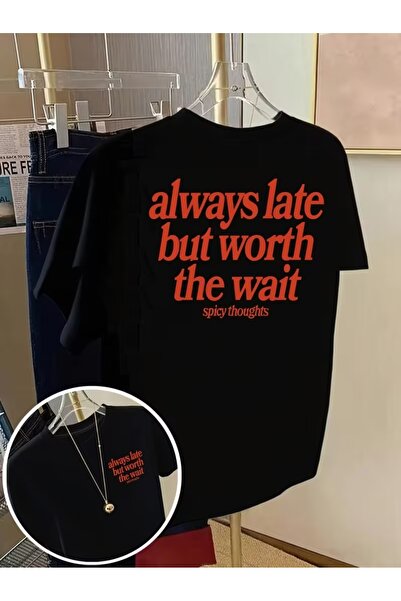 AEMİ Unisex Always Late Printed Oversize Crew Neck T-Shirt