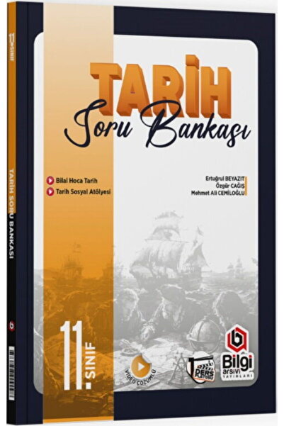 Bilgi Sarmal Yayınları Bilgi Arşivi 11. Sınıf Tarih Ders Platosu Soru Bankası...