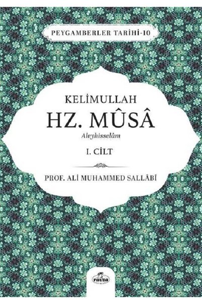 Ravza Yayınları Kelimullah Hz. Musa Aleyhisselam 1. Cilt