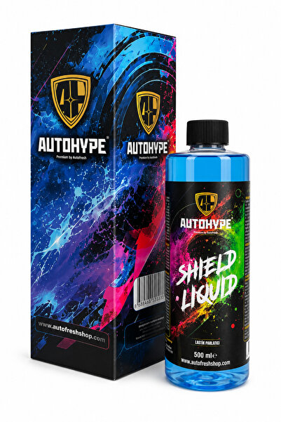 AUTOHYPE Shield Liquid Lastik Parlatıcı 500 ml | Oto Lastik Bakım ve Koruyucu Parlaklık Ürünü