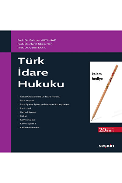Seçkin Yayıncılık Türk İdare Hukuku Prof. Dr. Bahtiyar Akyılmaz,Prof. Dr. Mur...