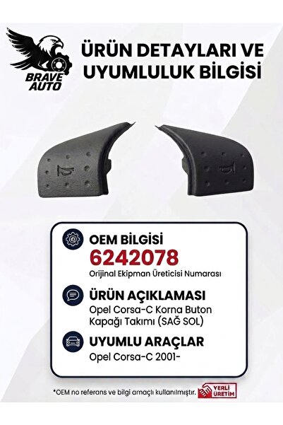 Genel Markalar Opel Corsa-C Korna Buton Kapağı Takım (SAĞ SOL) 6242078