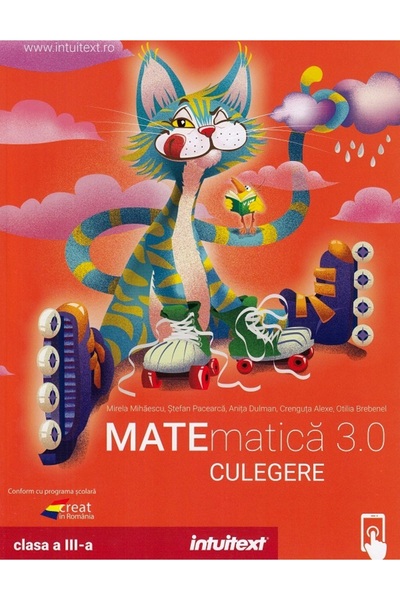 INTUITEXT Matematica - Clasa 3 - Culegere - Mirela Mihaescu, Stefan Pacearca,...
