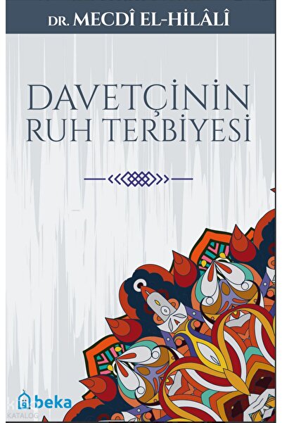 Davetçinin Ruh Terbiyesi