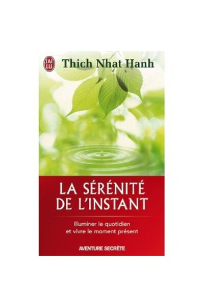 J'ai lu Le serenite de l'instant