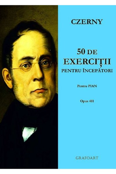 GRAFOART 50 de exercitii pentru incepatori. Pentru pian - Czerny