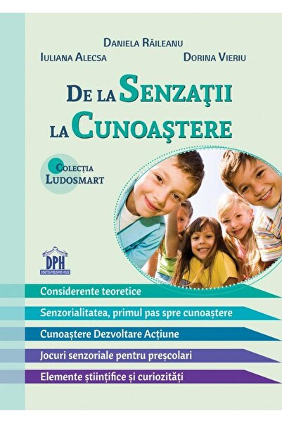Editura Didactica Publishing House De la senzatii la cunoastere. Considerente...
