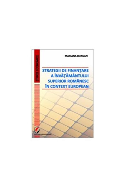 Editura Universitara Strategii de finantare a invatamantului superior r