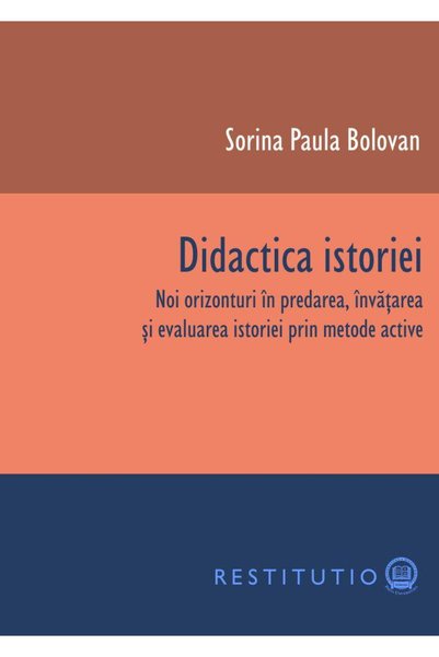 Editura Presa Universitara Clujeana Didactica istoriei. Noi orizonturi in pre...