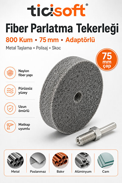 Ticisoft 800 Kum Fiber Parlatma Tekerleği 75 mm Matkap Bağlantı Aparatlı Meta...