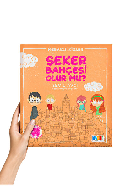 Monera Yayınları Şeker Bahçesi Olur Mu? - Sevil Avcı