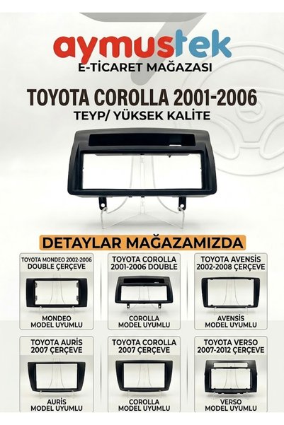 aymustek TOYOTA COROLLA 2001-2006 TEYP ÇERÇEVESİ