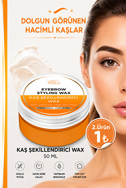 LAST TOUCH Kaş Sabitleyici ve Şekillendirici Wax 50 ML ( Kolajen, Keratin ve ...